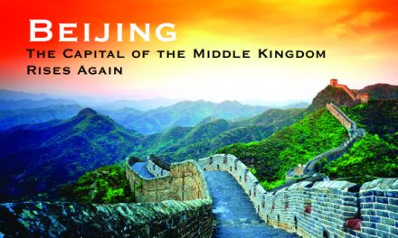 Beijing – The Capital of The Middle Kingdom Rises Again