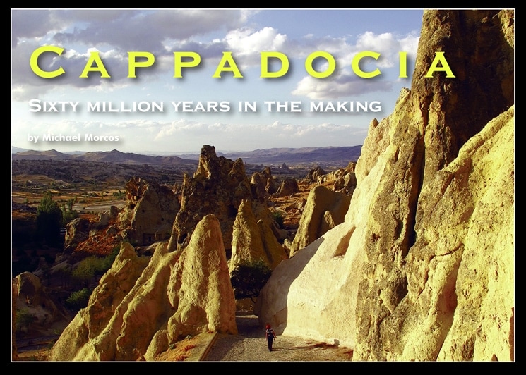 Turkey – Cappadocia: Sixty million years in the making