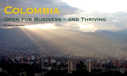 Colombia – Open for Business – and Thriving