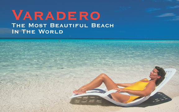Cuba – Varadero: The Most Beautiful Beach in the World