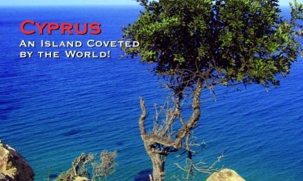 Cyprus – An Island Coveted by the World!