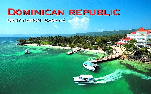 Dominican Republic – Destination: Samaná