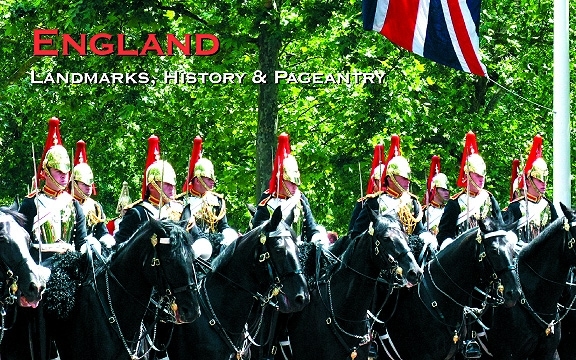 England – Landmarks, History & Pageantry