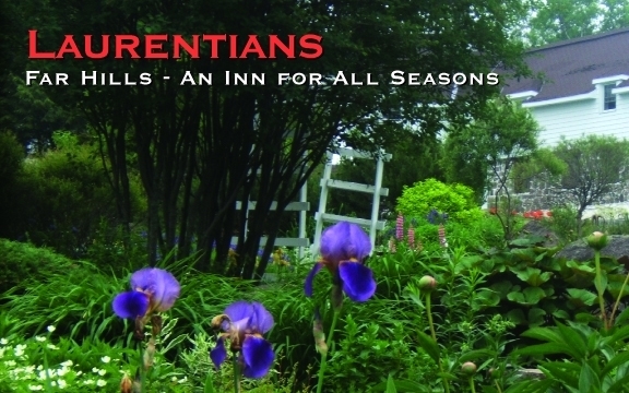 Laurentians: Far Hills – An Inn for All Seasons