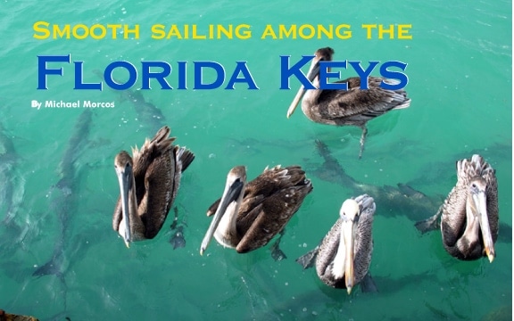 Smooth sailing among the  Florida Keys