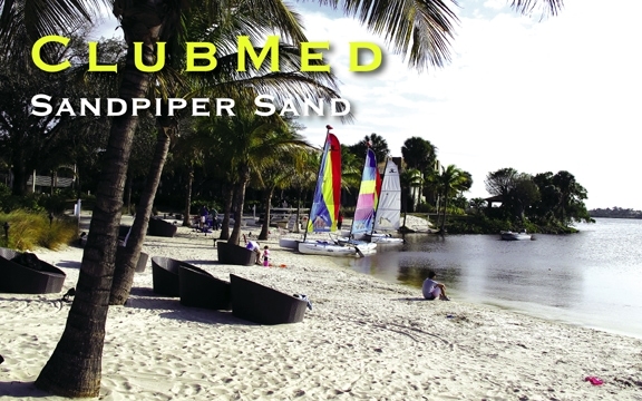 Club Med, Florida – Sandpiper Sand