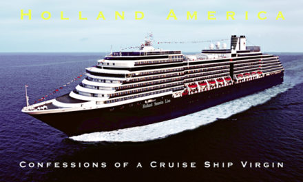Holland America – Confessions of a Cruise Ship Virgin