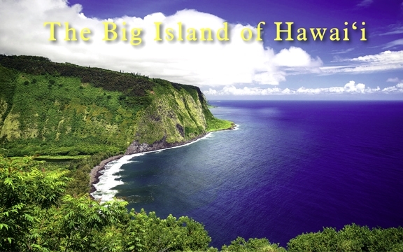 The Big Island of Hawai‘i 