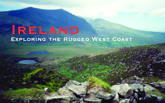 Ireland – Exploring the Rugged West Coast