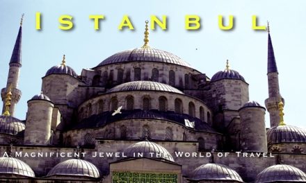Istanbul: A Magnificent Jewel in the World of Travel
