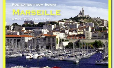 France – Postcards from Sunny Marseilles