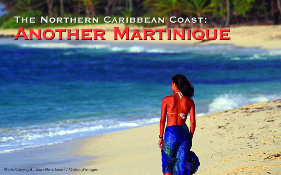 The Northern Caribbean Coast: Another Martinique