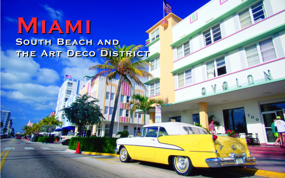 Miami – South Beach and the Art Deco District