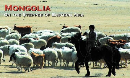 Mongolia – On the Steppes of Eastern Asia