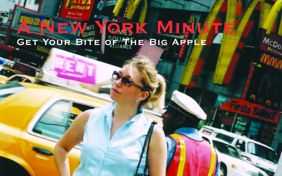 A New York Minute: Get Your Bite of The Big Apple