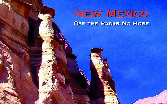 New Mexico – Off the Radar No More