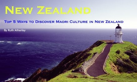 Top 5 Ways to Discover Maori Culture in New Zealand
