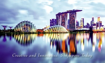 Singapore – Creative and Innovative: Singapore Today