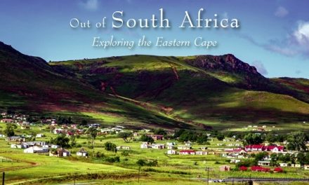 South Africa – Out of South Africa, Exploring the Eastern Cape