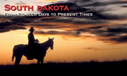 South Dakota – From Pioneer Days to Present Times