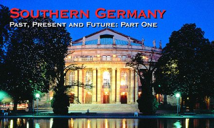 Southern Germany – Past, Present and Future: Part One