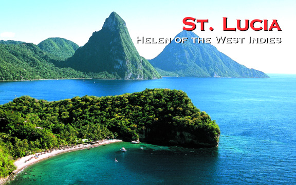 St. Lucia – Helen of the West Indies