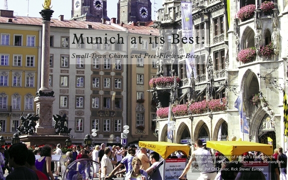 Germany – Munich at its Best: Small-Town Charm and Free-Flowing Beer 