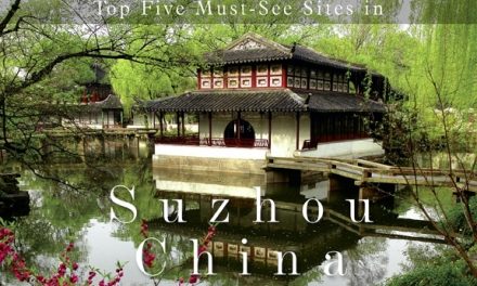 China – Top Five Must-See Sites in Suzhou