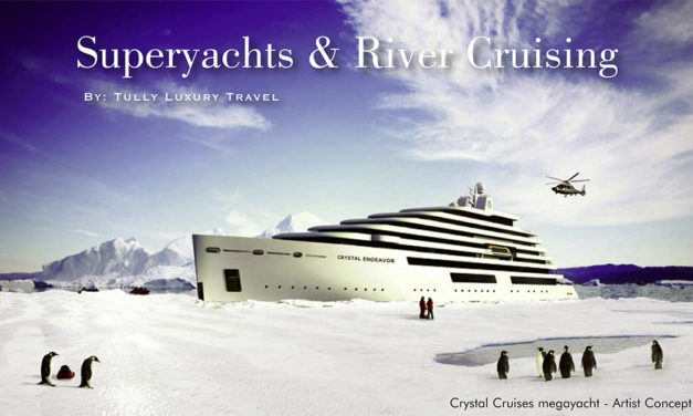 Superyachts & River Cruising