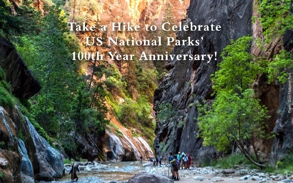 Take a Hike to Celebrate US National Parks’ 100th Year Anniversary!