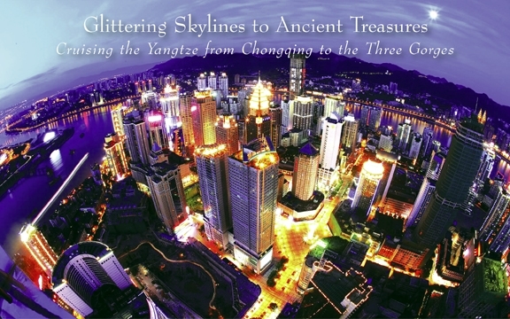 Yangtze River Cruise – Glittering Skylines to Ancient Treasures