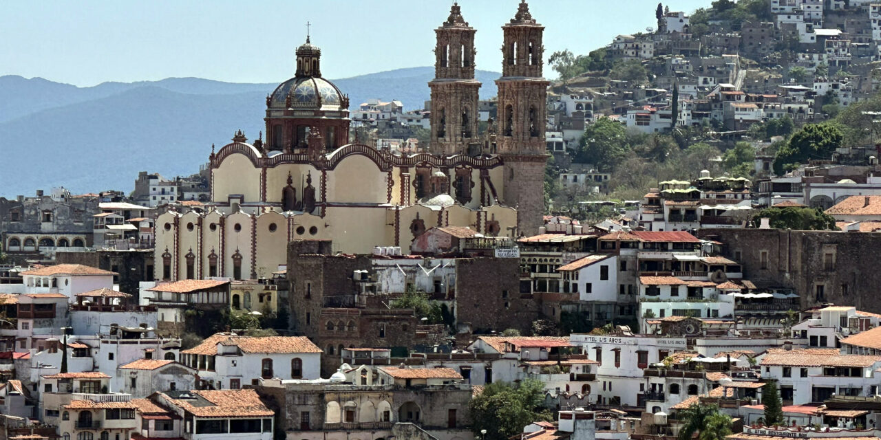 Taxco, Guerrero State, Mexico: The Secret is Out!